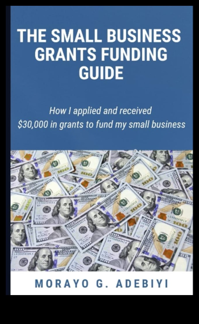 Small Business Grants A Guide to Funding Success 1